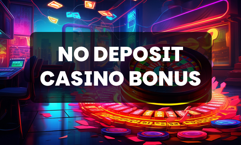 No Deposit bonus